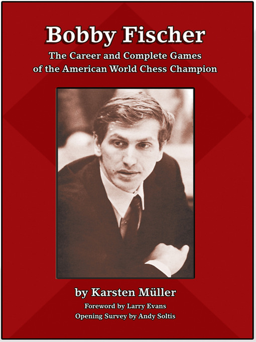 Title details for Bobby Fischer by Karsten MÃ¼ller - Available
